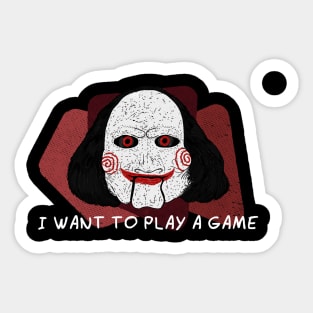 I Want To Play A Game Sticker